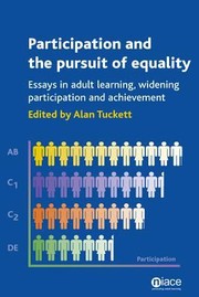 Cover of: Participation And The Pursuit Of Equality Essays In Adult Learning Widening Participation And Achievement A Festschrift For Veronica Mcgivney
