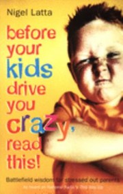 Cover of: Before Your Kids Drive You Crazy Read This