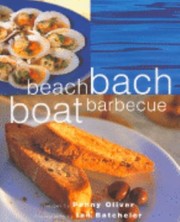 Cover of: Beach Bach Boat Barbecue Beautifully illustrated softcover edition by 