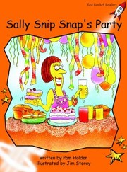 Cover of: Sally Snip Snaps Party
