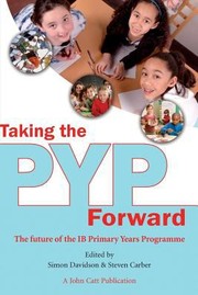 Cover of: Taking The Pyp Forward by 