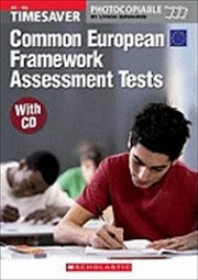 Cover of: Common European Framework Assessment Timesaver