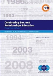 Cover of: Celebrating Sex and Relationships Education Past Present and Future