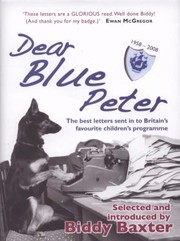 Cover of: Dear Blue Peter by Biddy Baxter