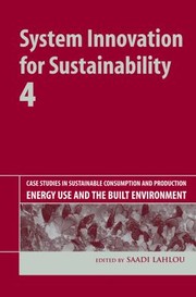 Cover of: Case Studies In Sustainable Consumption And Production Energy Use And The Built Environment