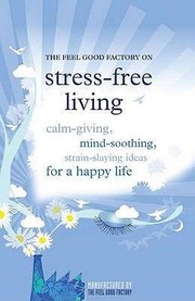 Cover of: Calminducing Mindsoothing Stressrelieving Ideas For A Happy Life