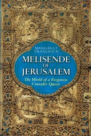 Cover of: Melisende of Jerusalem