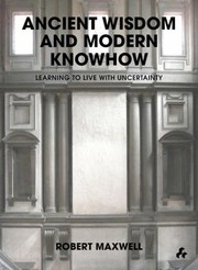 Cover of: Ancient Wisdom and Modern Knowhow