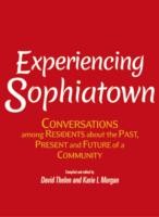 Cover of: Experiencing Sophiatown Conversations Among Residents About The Past Present And Future Of A Community