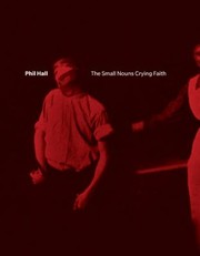 Cover of: The Small Nouns Crying Faith