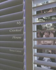 My Crooked House by Teresa Carson