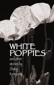 Cover of: White Poppies and Other Stories