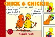Cover of: Chick And Chickie Play All Day by 