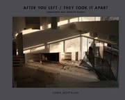 Cover of: After You Left They Took It Apart Demolished Paul Rudolph Homes