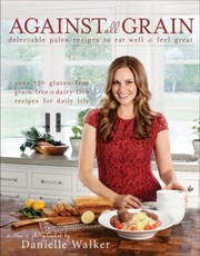 Cover of: Against All Grain