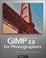 Cover of: Gimp 28 For Photographers Image Editing With Open Source Software