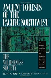 Ancient forests of the Pacific Northwest by Elliott A. Norse