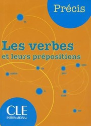 Cover of: Les Verbes Et Leurs Prepositions