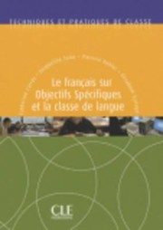Cover of: Le Francais Sur Objectifs Specifiques Et La Classe de Langue by 