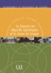 Cover of: Le Francais Sur Objectifs Specifiques Et La Classe de Langue