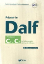 Cover of: Russir Le Delf Niveaux C1 Et C2 Du Cadre Europen Commun De Rfrence by 