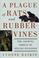 Cover of: A Plague of Rats and Rubbervines