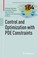 Cover of: Control And Optimization With Pde Constraints