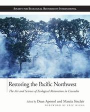 Cover of: Restoring the Pacific Northwest by Marcia Sinclair