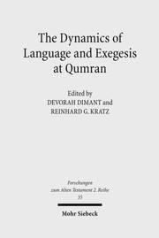 Cover of: The Dynamics Of Language And Exegesis At Qumran by 