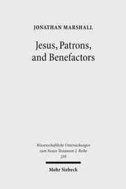 Cover of: Jesus Patrons And Benefactors Roman Palestine And The Gospel Of Luke