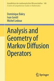 Cover of: Analysis And Geometry Of Markov Diffusion Operators by 