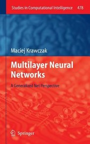Cover of: Multilayer Neural Networks
            
                Studies in Computational Intelligence