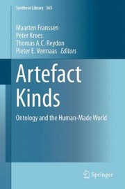 Cover of: Artefact Kinds Ontology And The Humanmade World