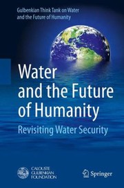 Cover of: Water And The Future Of Humanity