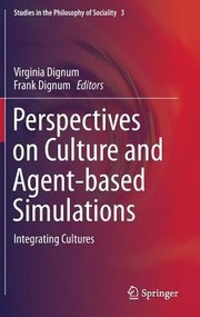 Cover of: Perspectives On Culture And Agentbased Simulations Integrating Cultures