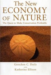 Cover of: The New Economy of Nature: The Quest To Make Conservation Profitable