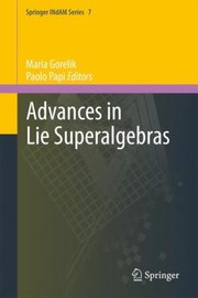 Cover of: Advances in Lie Superalgebras