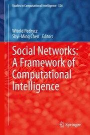 Cover of: Social Networks A Framework Of Computational Intelligence