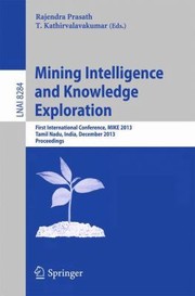 Cover of: Mining Intelligence and Knowledge Exploration
            
                Lecture Notes in Computer Science  Lecture Notes in Artific