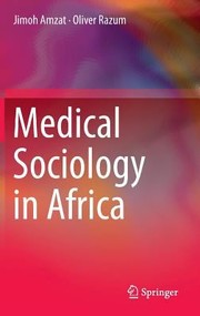 Cover of: Medical Sociology In Africa by Jimoh Amzat