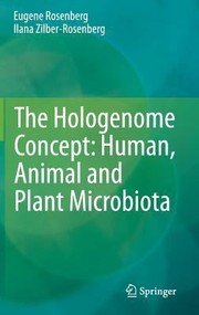 The Hologenome Concept Human Animal And Plant Microbiota by Eugene Rosenberg