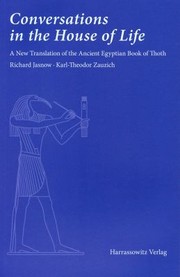 Cover of: Conversations In The House Of Life A New Translation Of The Ancient Egyptian Book Of Thoth by 
