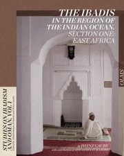 Cover of: The Ibadis In The Region Of The Indian Ocean Section One East Africa by 
