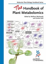 The Handbook of Plant Metabolomics
            
                Molecular Plant Biology by Wolfram Weckwerth