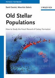 Cover of: Old Stellar Populations How To Study The Fossil Record Of Galaxy Formation