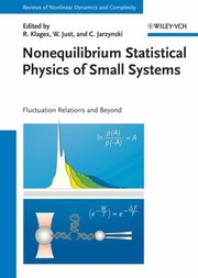 Cover of: Nonequilibrium Statistical Physics Of Small Systems Fluctuation Relations And Beyond