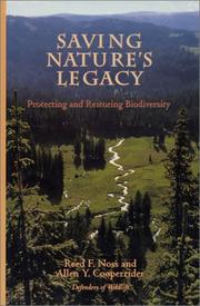 Saving Nature's Legacy: Protecting And Restoring Biodiversity
