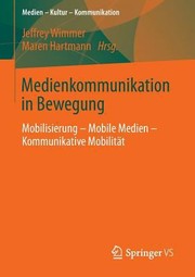 Cover of: Medienkommunikation in Bewegung