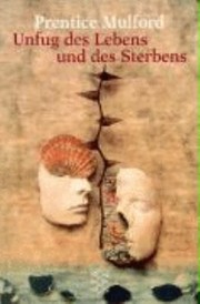 Cover of: Unfug Des Lebens Und Des Sterbens