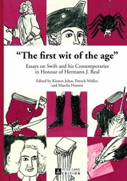 Cover of: The First Wit Of The Age Essays On Swift And His Contemporaries In Honour Of Hermann J Real